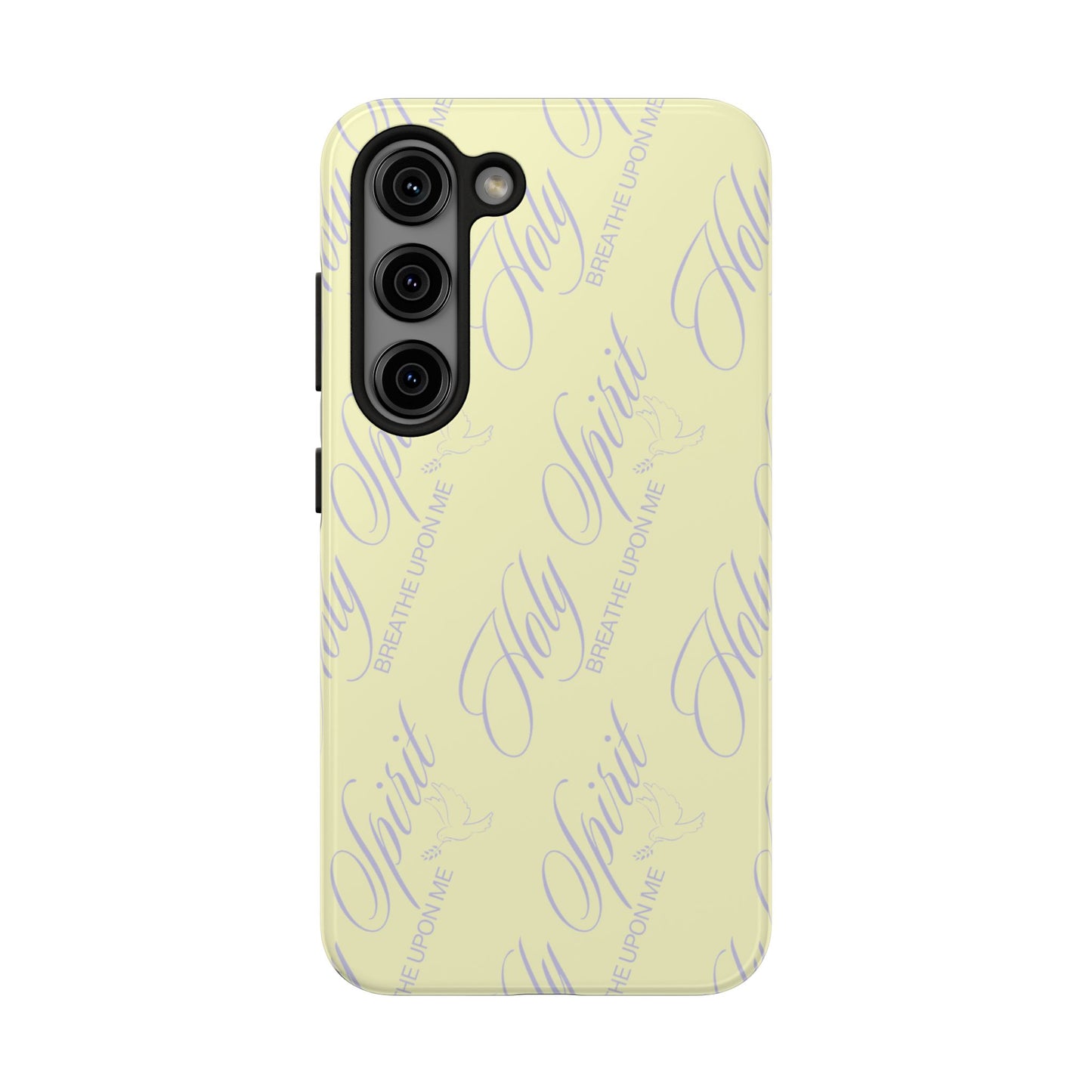 "Holy Spirit, Breathe Upon me" Buttercream Phone Case