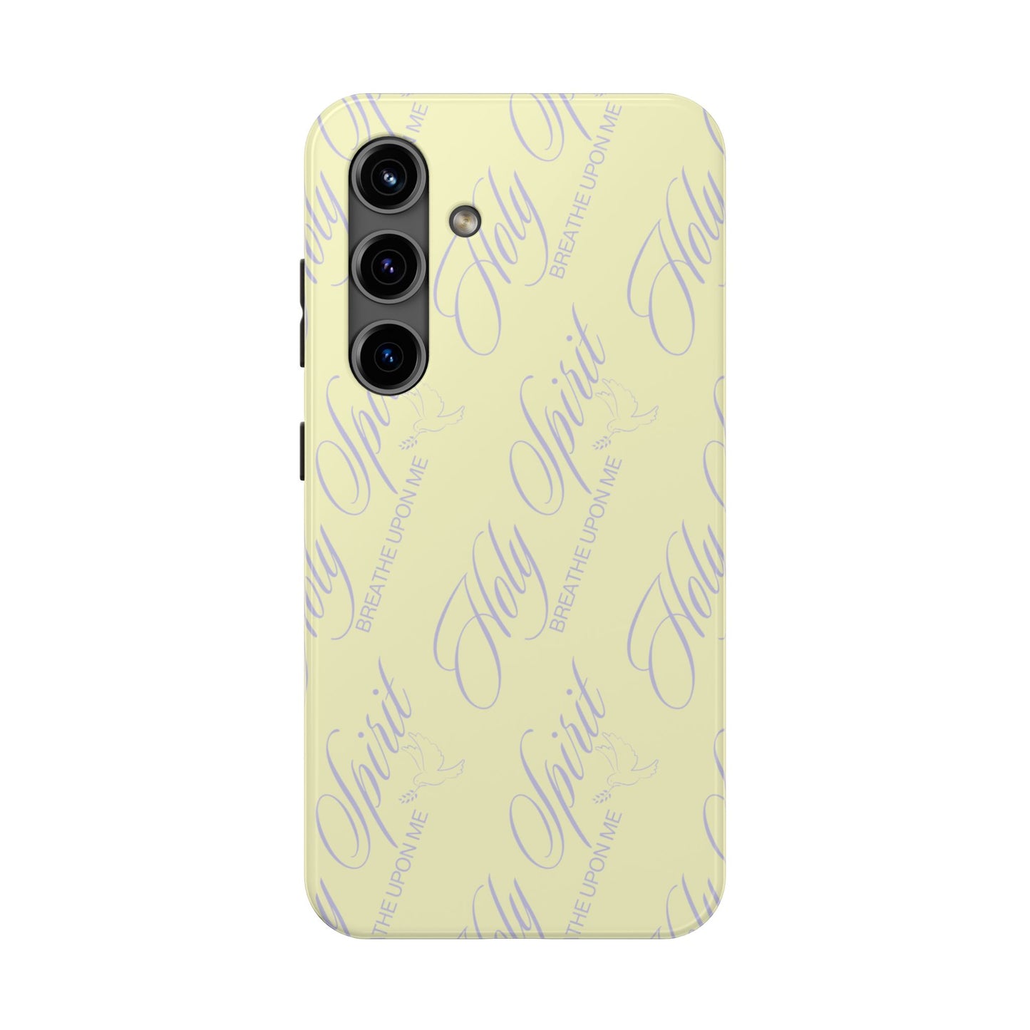 "Holy Spirit, Breathe Upon me" Buttercream Phone Case