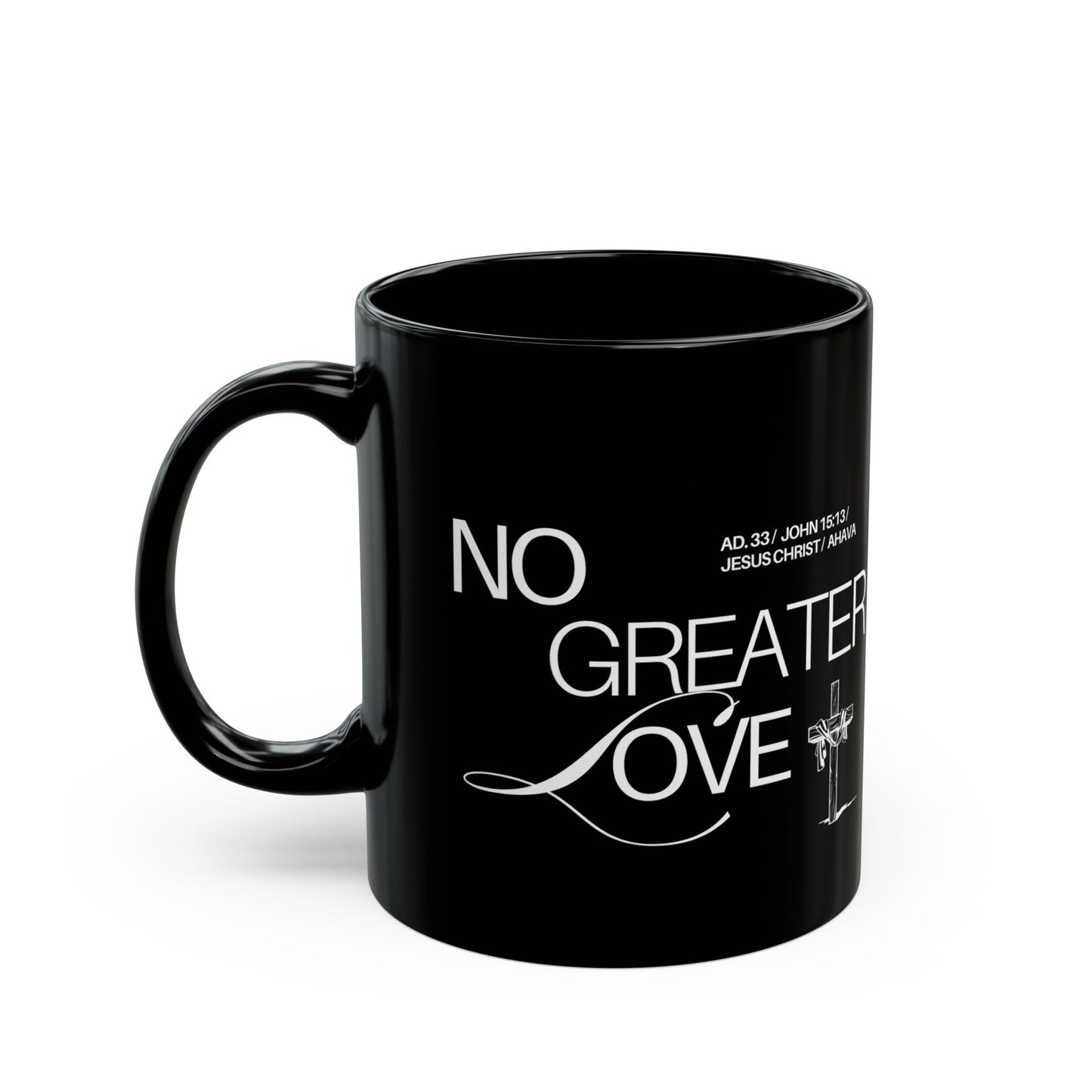 "No Greater Love" Black Mug