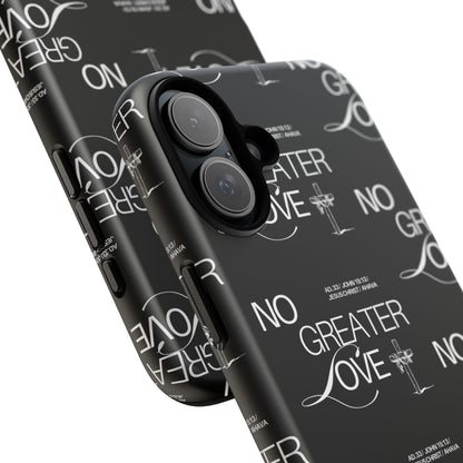 No Greater Love Phone Case Black | John 15:13 Bible Verse Case | Sleek Christian Gift for Men | Tough Minimalist Scripture Cover