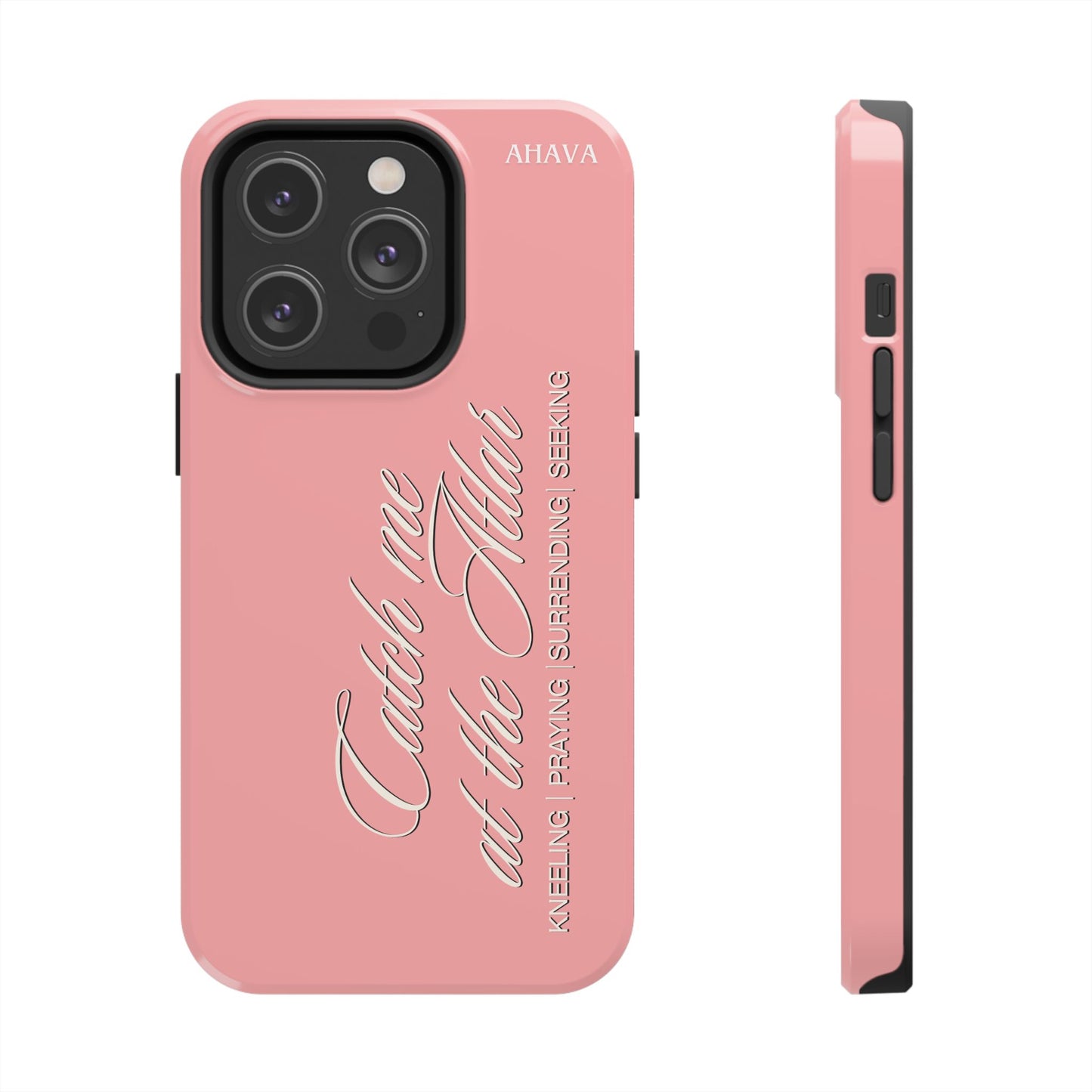 "Catch Me at the Altar" Dusty Rose Phone Case