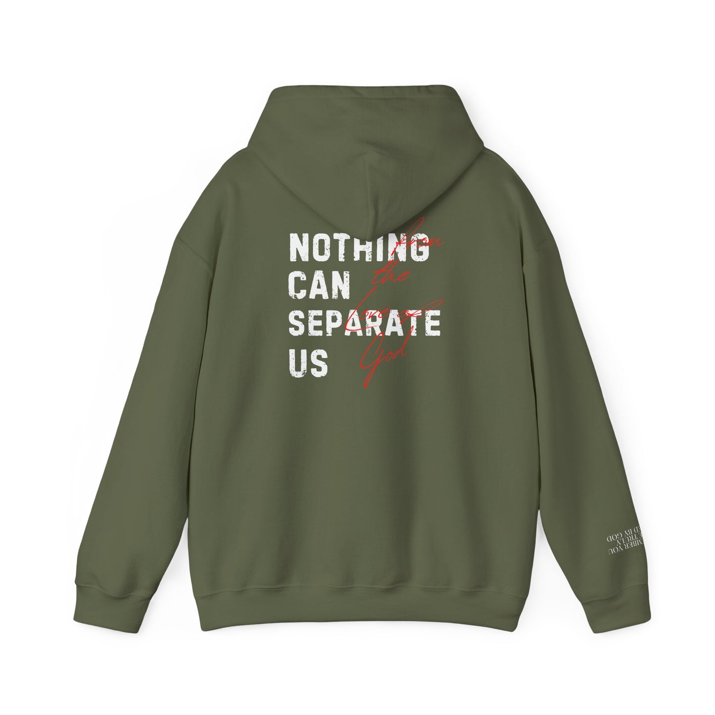 Nothing Can Separate Us (Romans 8:38) Hoodie