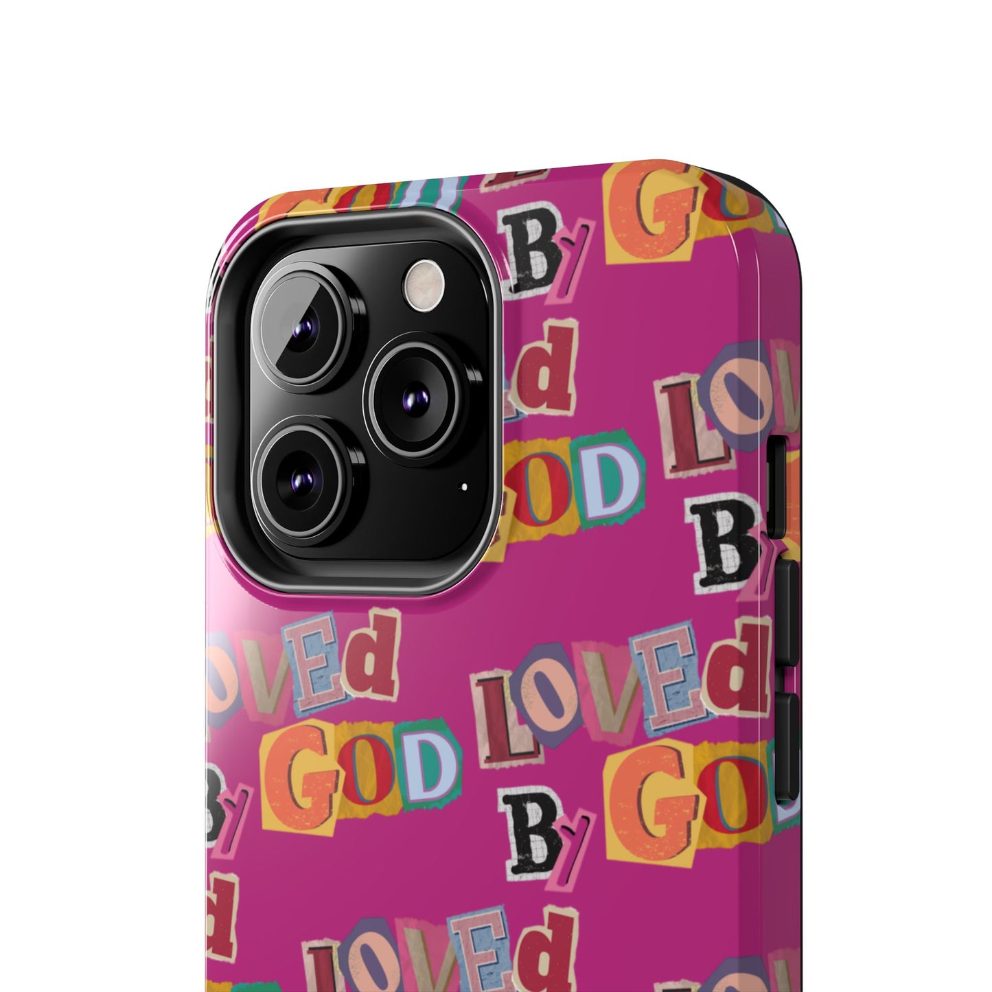 "Loved by God" Pink Phone Case