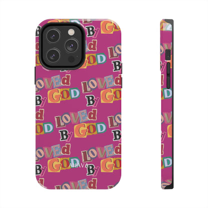 "Loved by God" Pink Phone Case