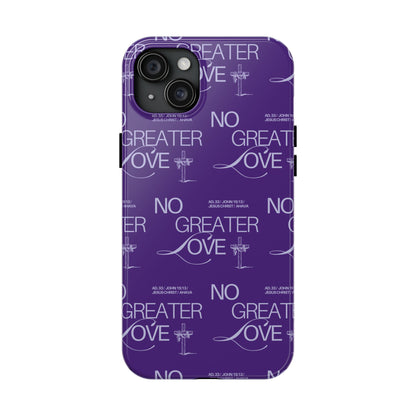 "No Greater Love" Purple Phone Case