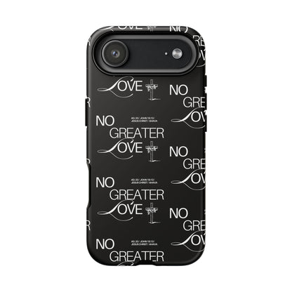 No Greater Love Phone Case Black | John 15:13 Bible Verse Case | Sleek Christian Gift for Men | Tough Minimalist Scripture Cover