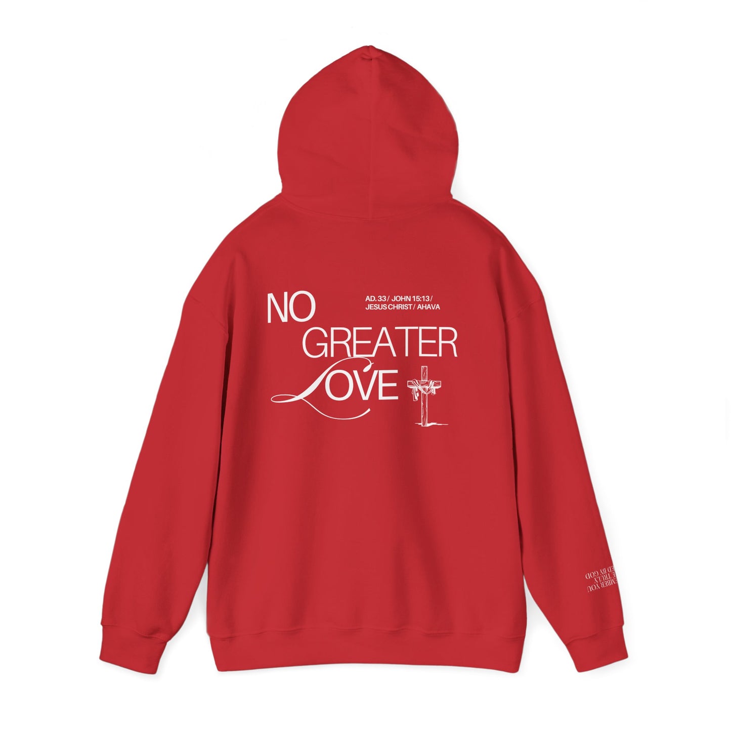 “No Greater Love” – John 15:13 Hoodie