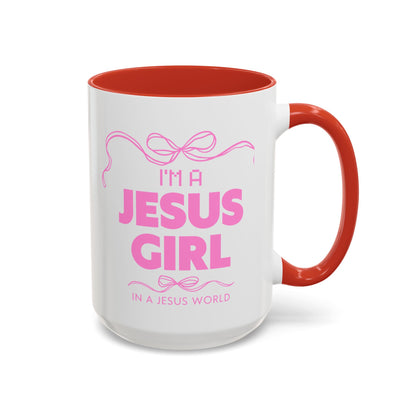 I’m a Jesus Girl: In a Jesus World Mug