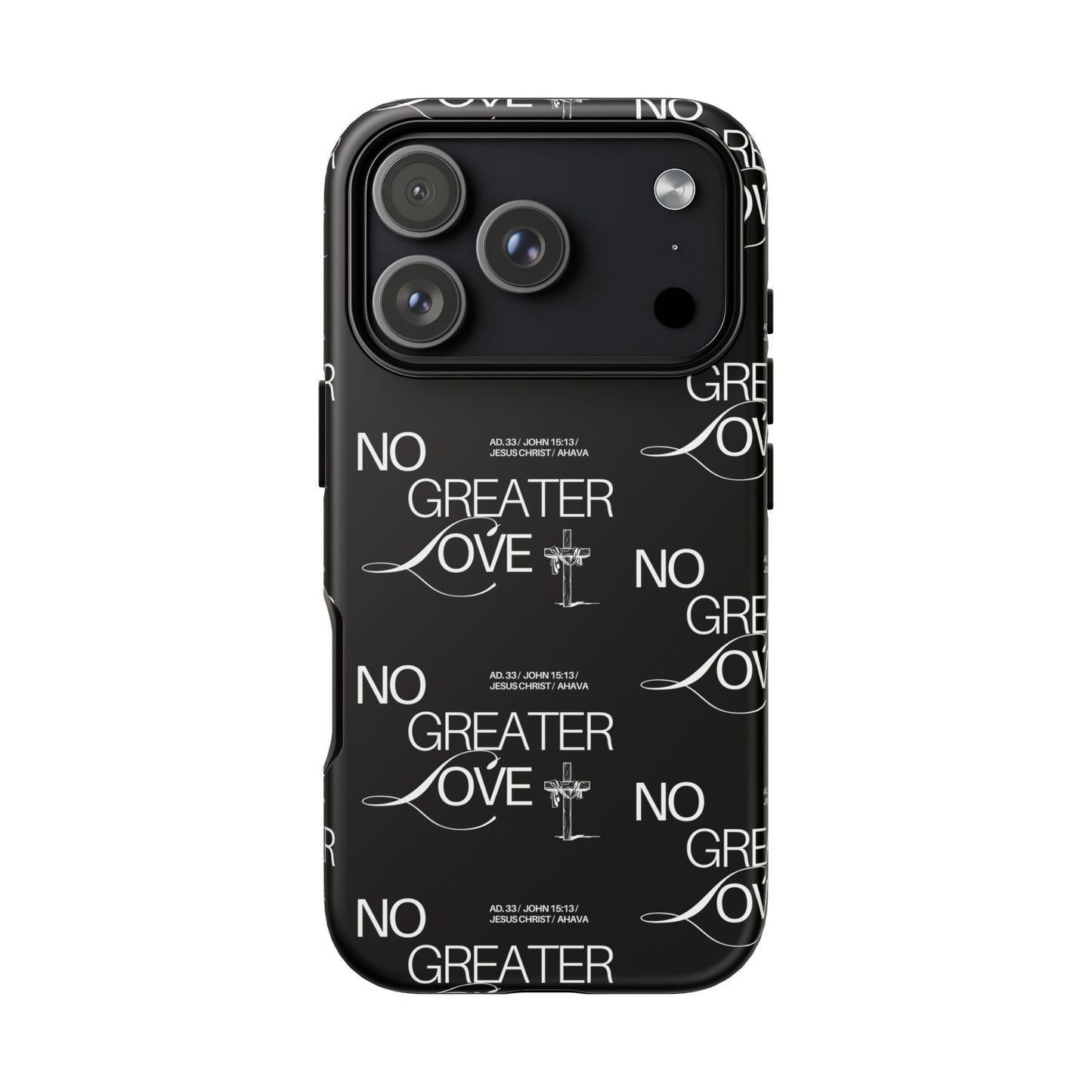 No Greater Love Phone Case Black | John 15:13 Bible Verse Case | Sleek Christian Gift for Men | Tough Minimalist Scripture Cover