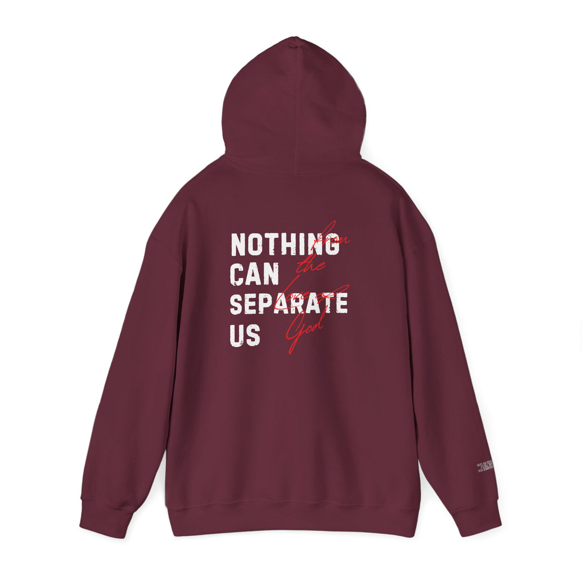 Nothing Can Separate Us (Romans 8:38) Hoodie