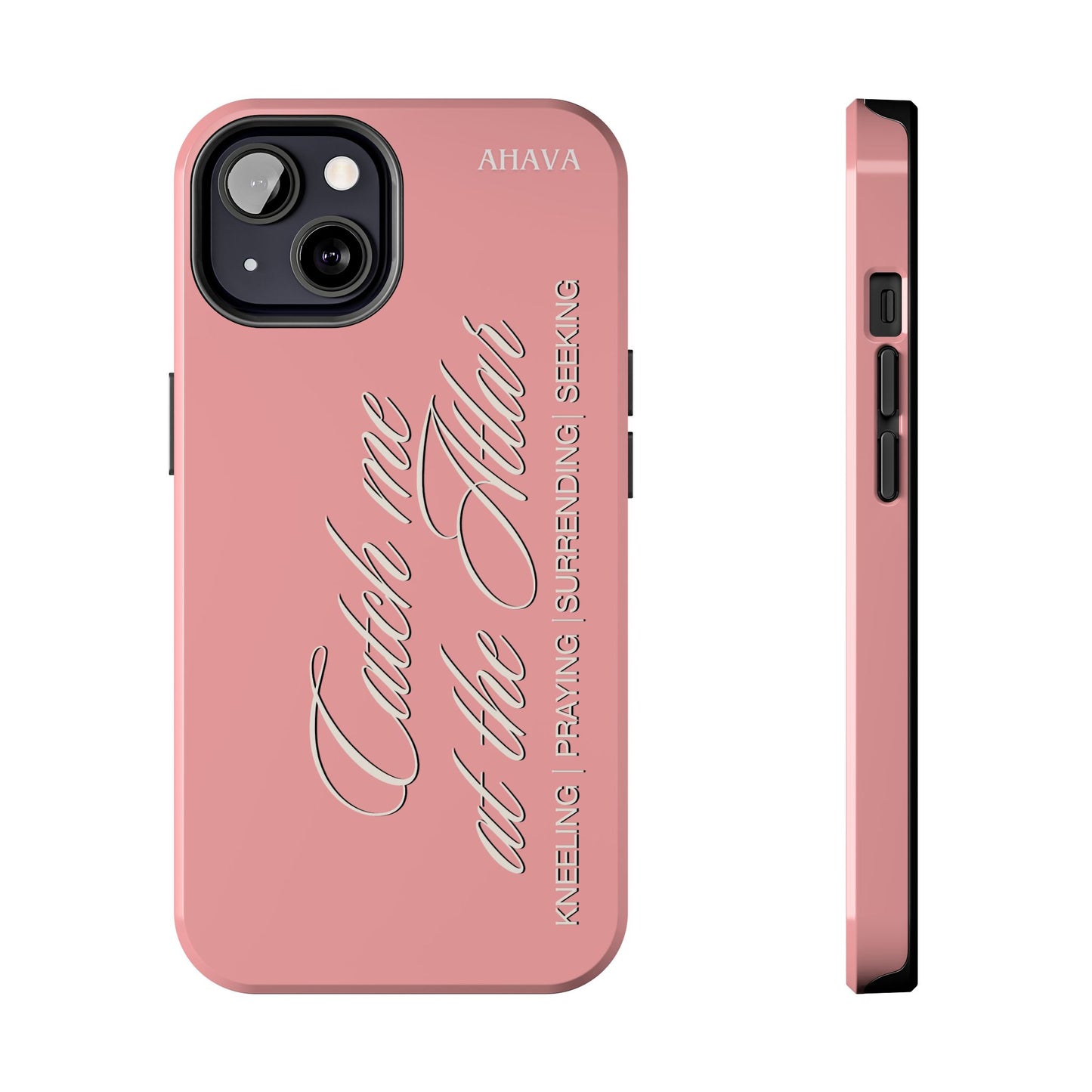 "Catch Me at the Altar" Dusty Rose Phone Case