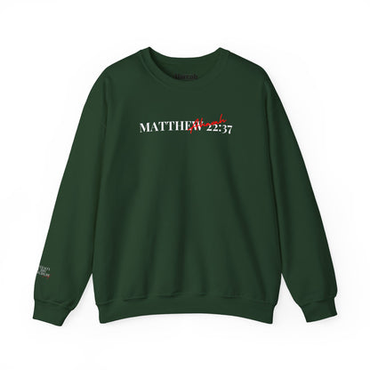 Lover of Christ | Matthew 22:37  Sweatshirt