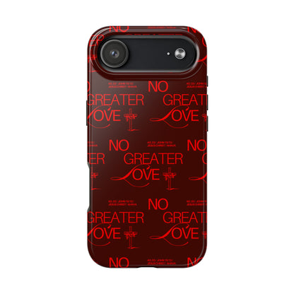 No Greater Love Phone Case Red | John 15:13 Scripture Case | Bold Christian Gift for Men & Women | Tough Protective Case