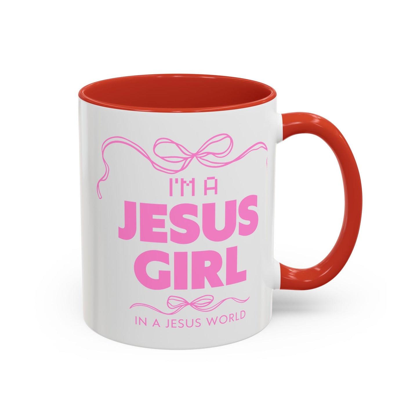 I’m a Jesus Girl: In a Jesus World Mug