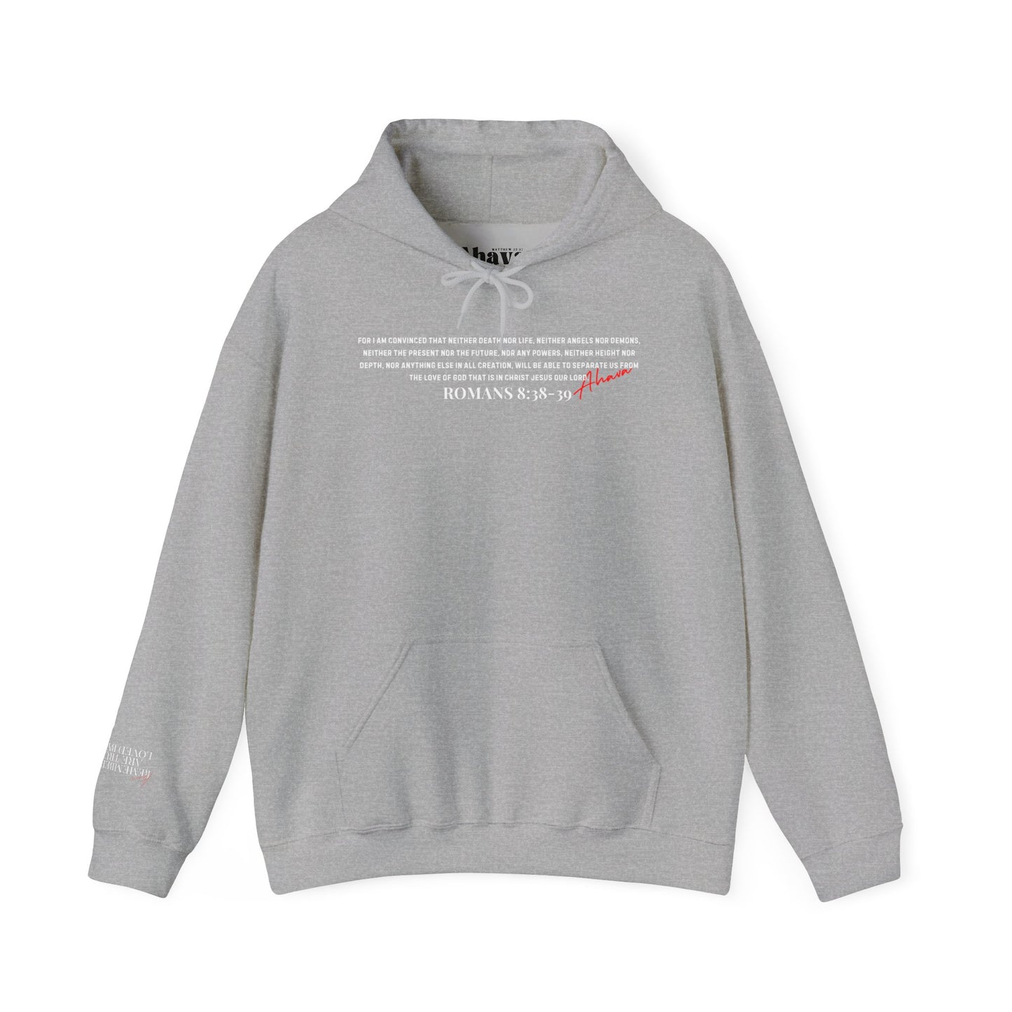 Nothing Can Separate Us (Romans 8:38) Hoodie