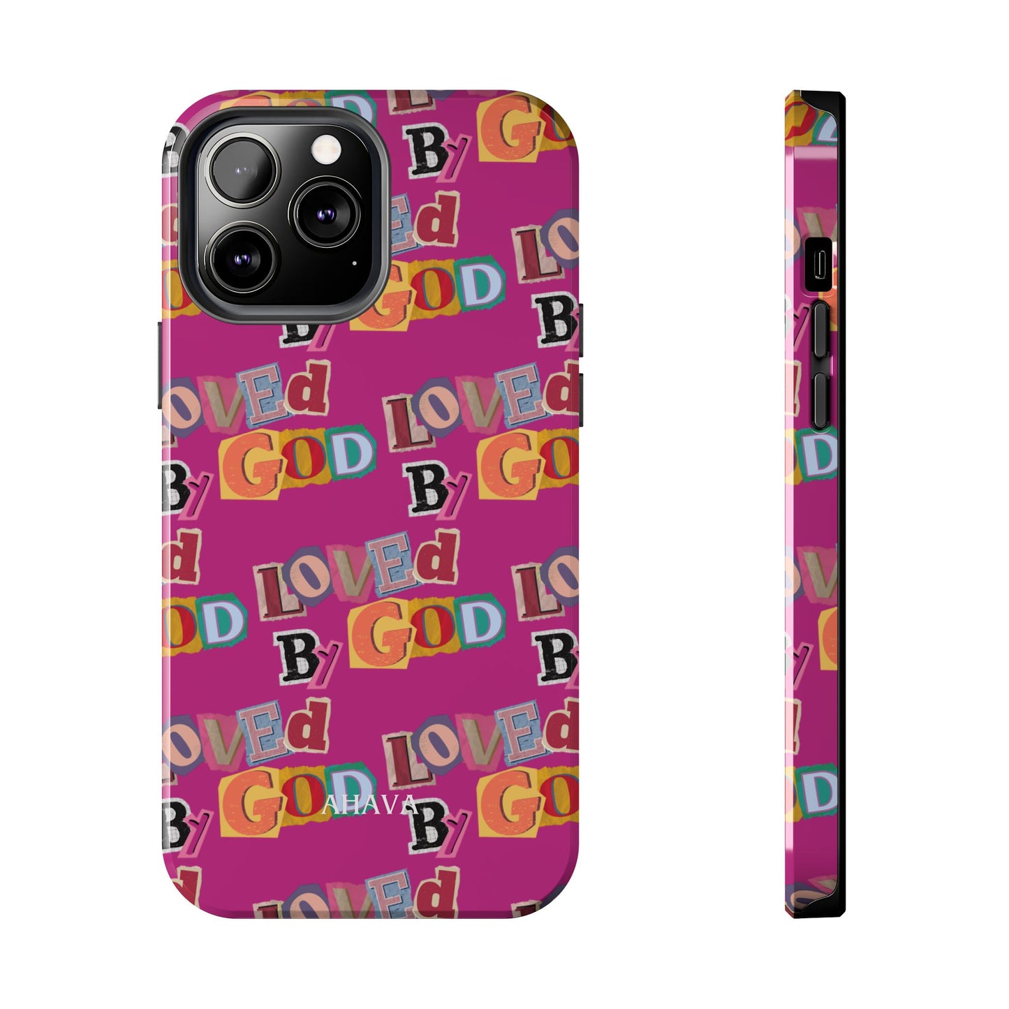 "Loved by God" Pink Phone Case