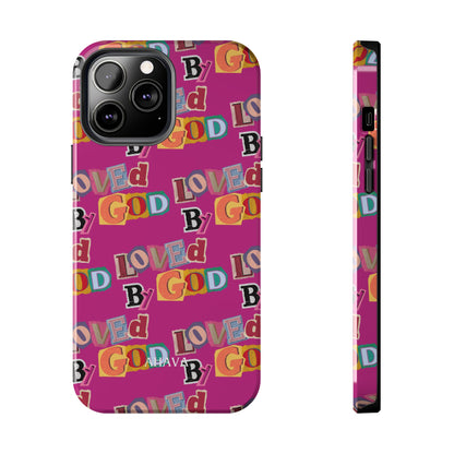 "Loved by God" Pink Phone Case