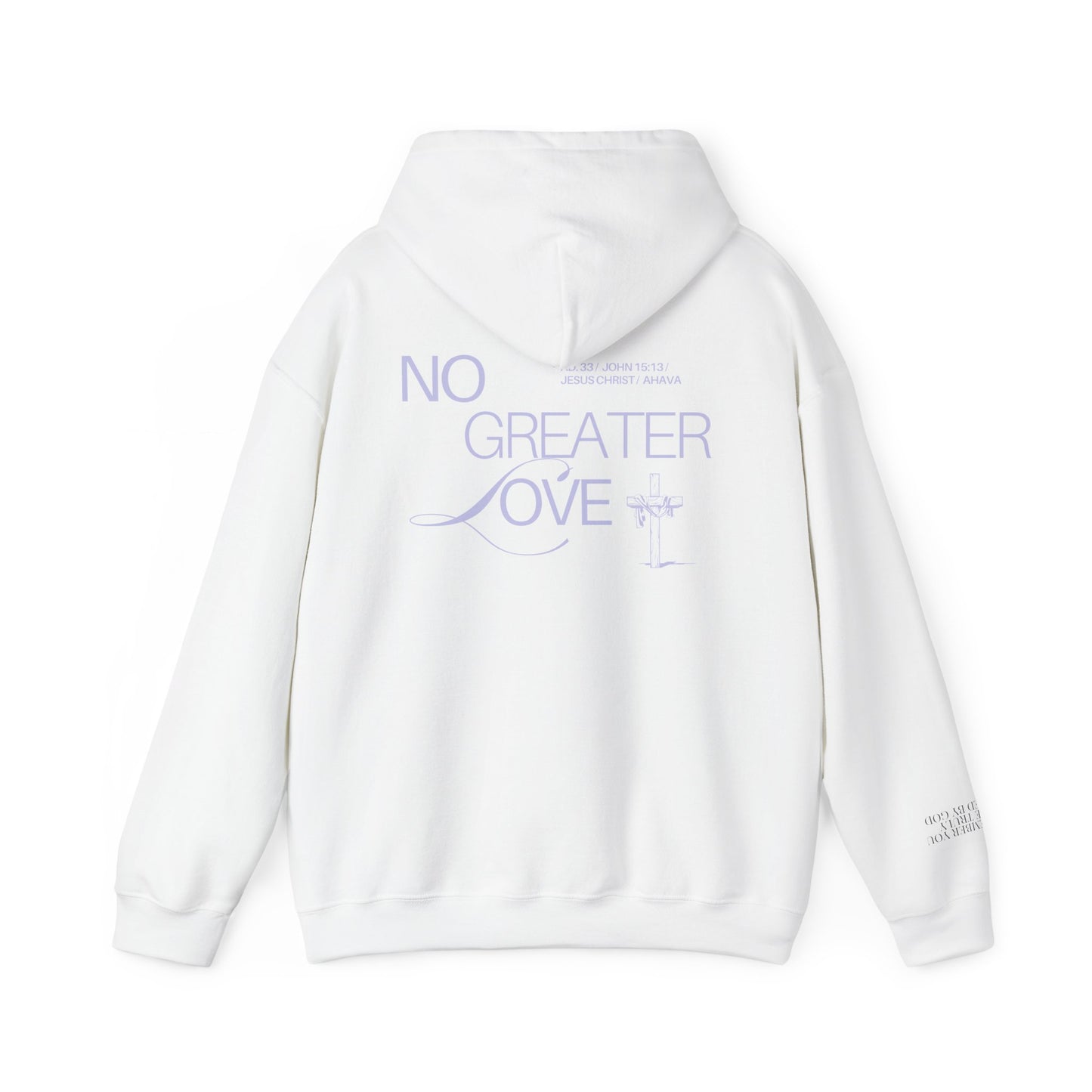 “No Greater Love” – John 15:13 Hoodie