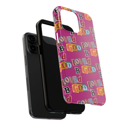 "Loved by God" Pink Phone Case