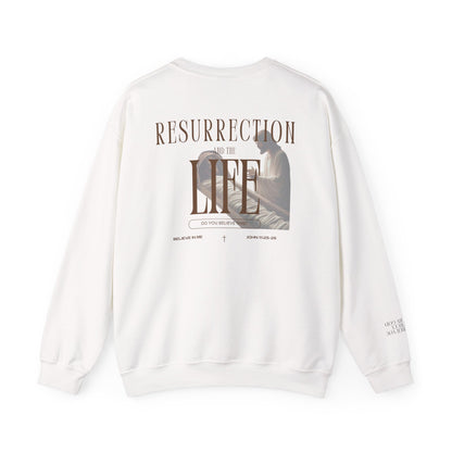 Resurrection and the Life | John 11:25 Sweatshirt