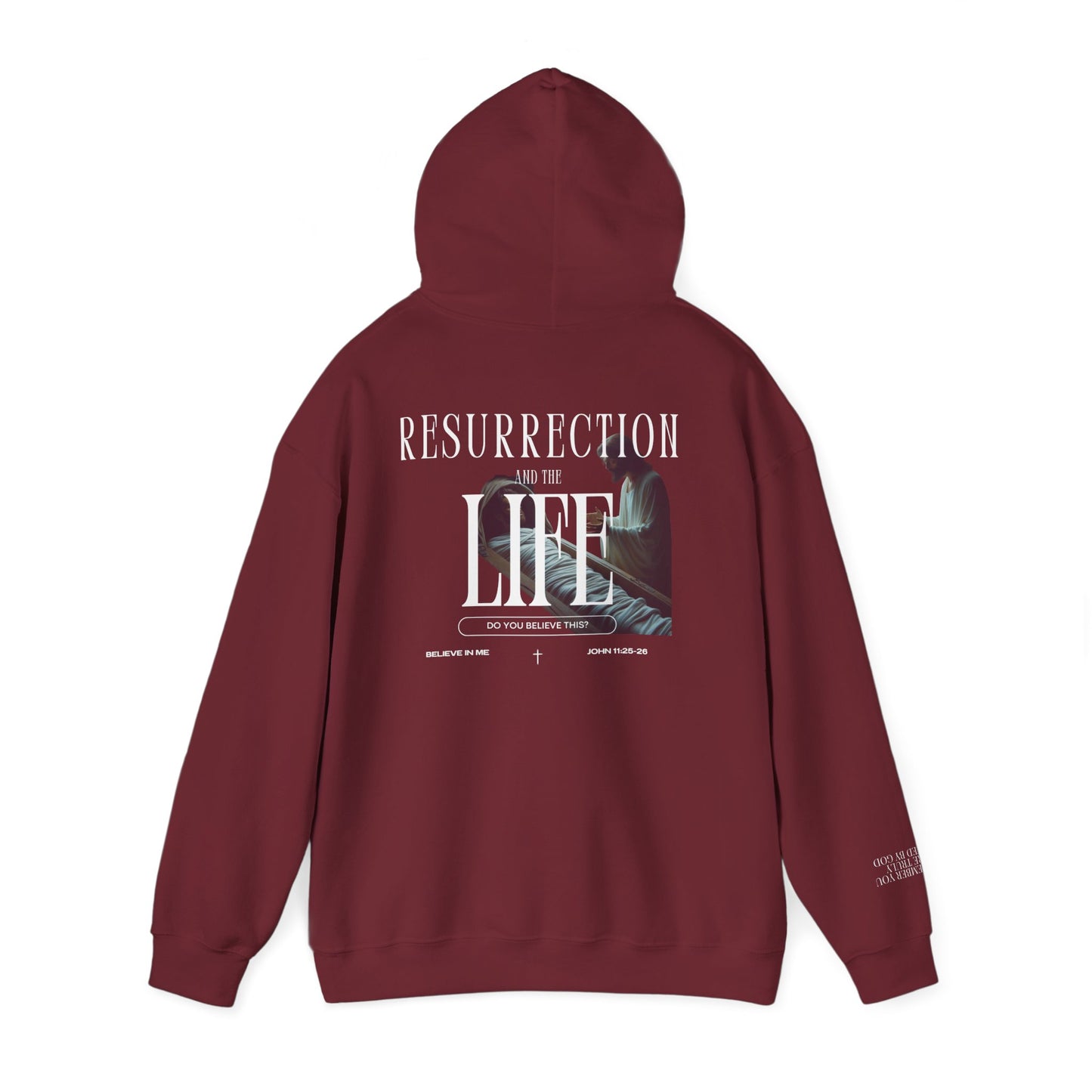 Resurrection and the Life | John 11:25 Hoodie