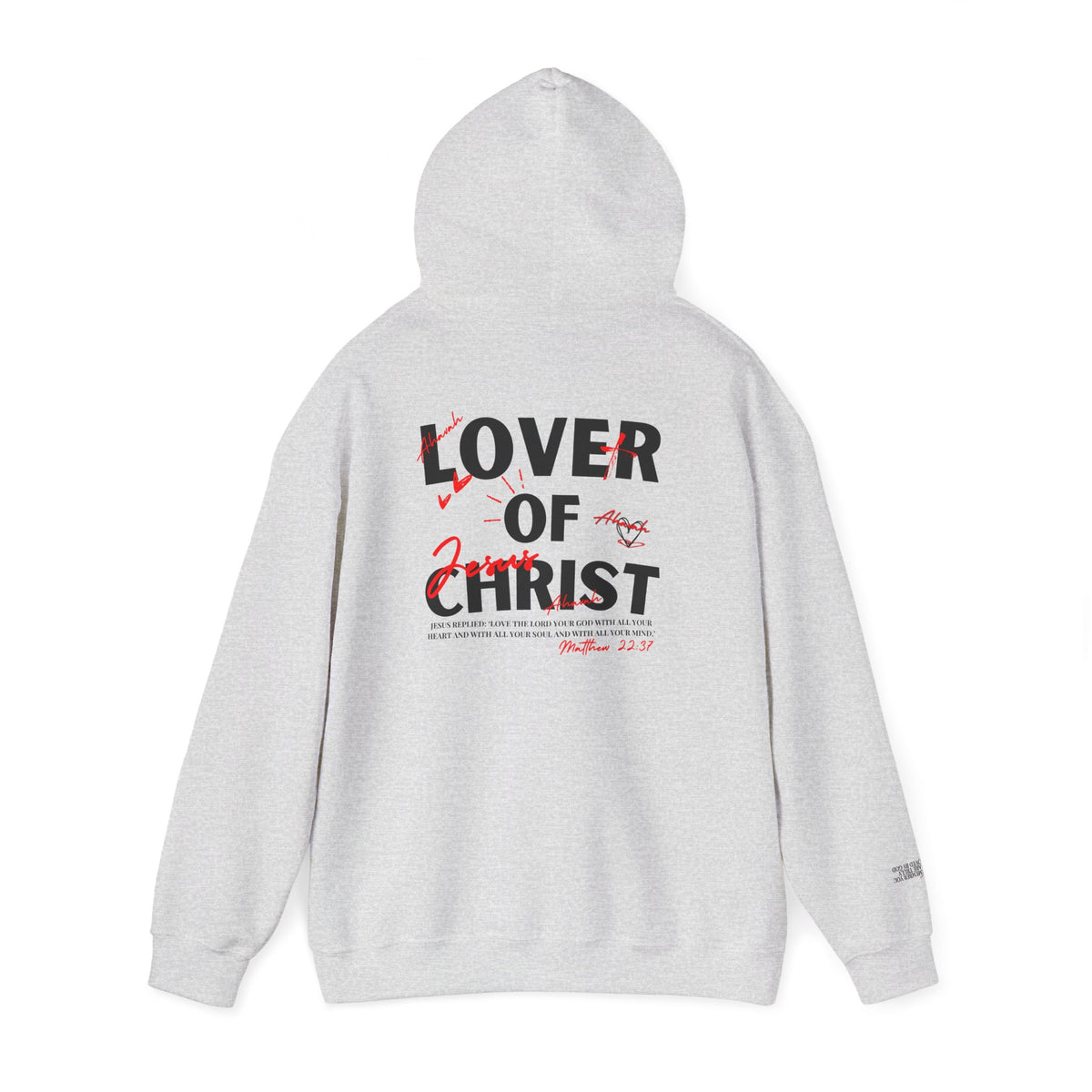 Lover of Christ | Matthew 22:37 Hoodie