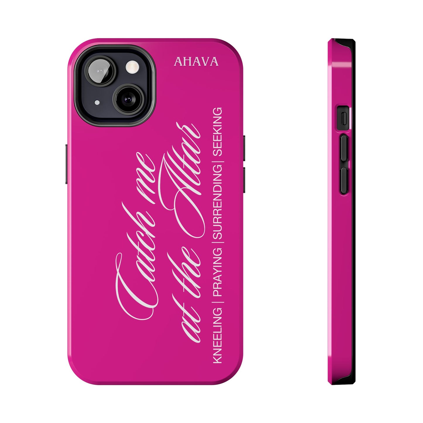 "Catch Me at the Altar" Hot Pink Phone Case