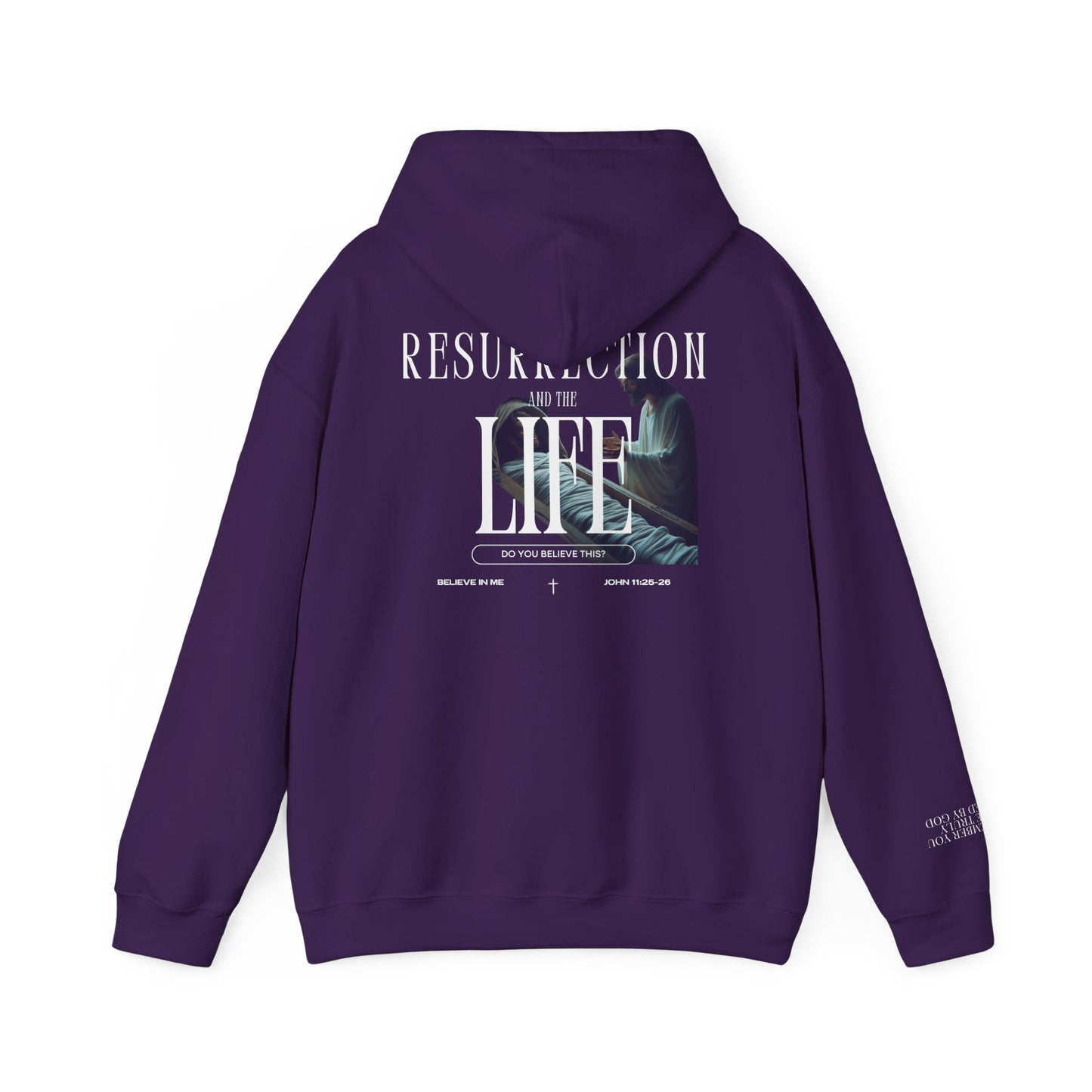 Resurrection and the Life | John 11:25 Hoodie
