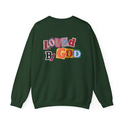 Loved by God Sweatshirt