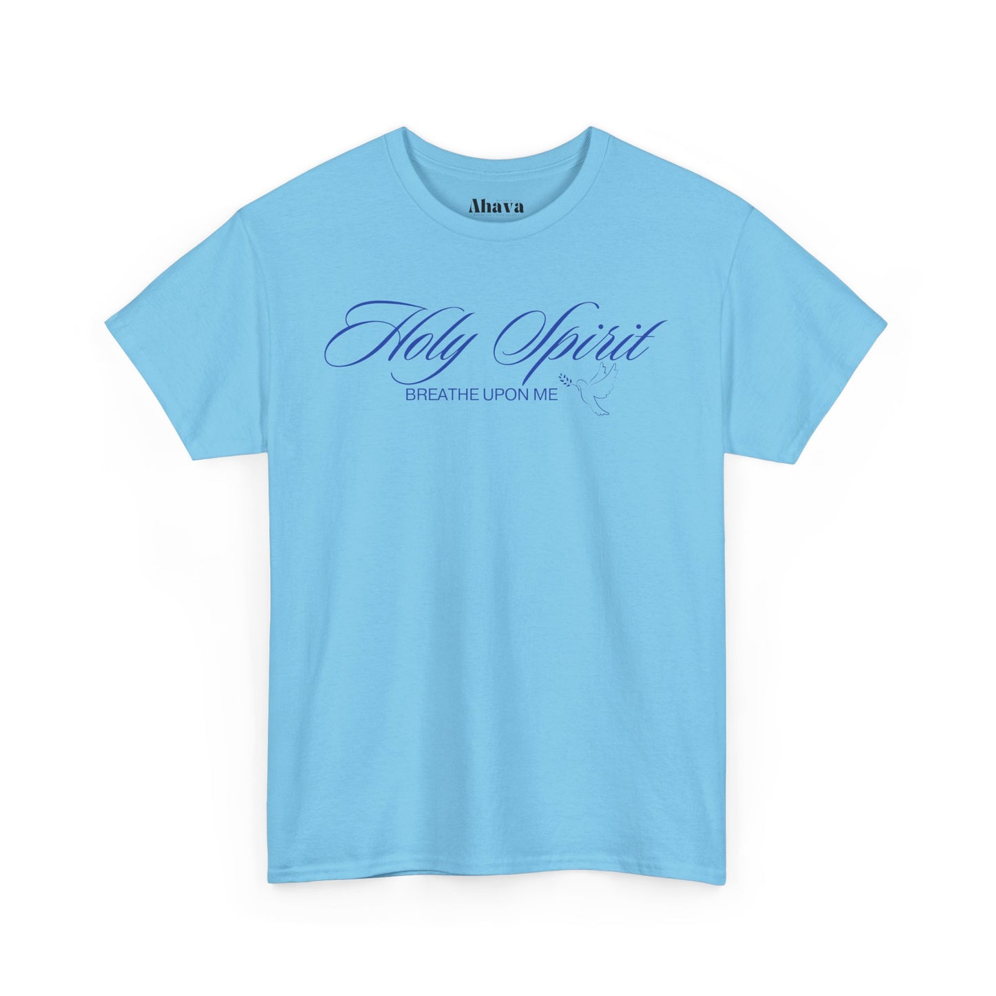 Holy Spirit, Breathe Upon Me –  Shirt