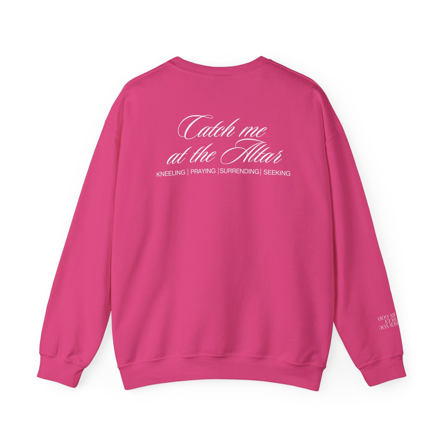 Catch Me at the Altar Sweatshirt