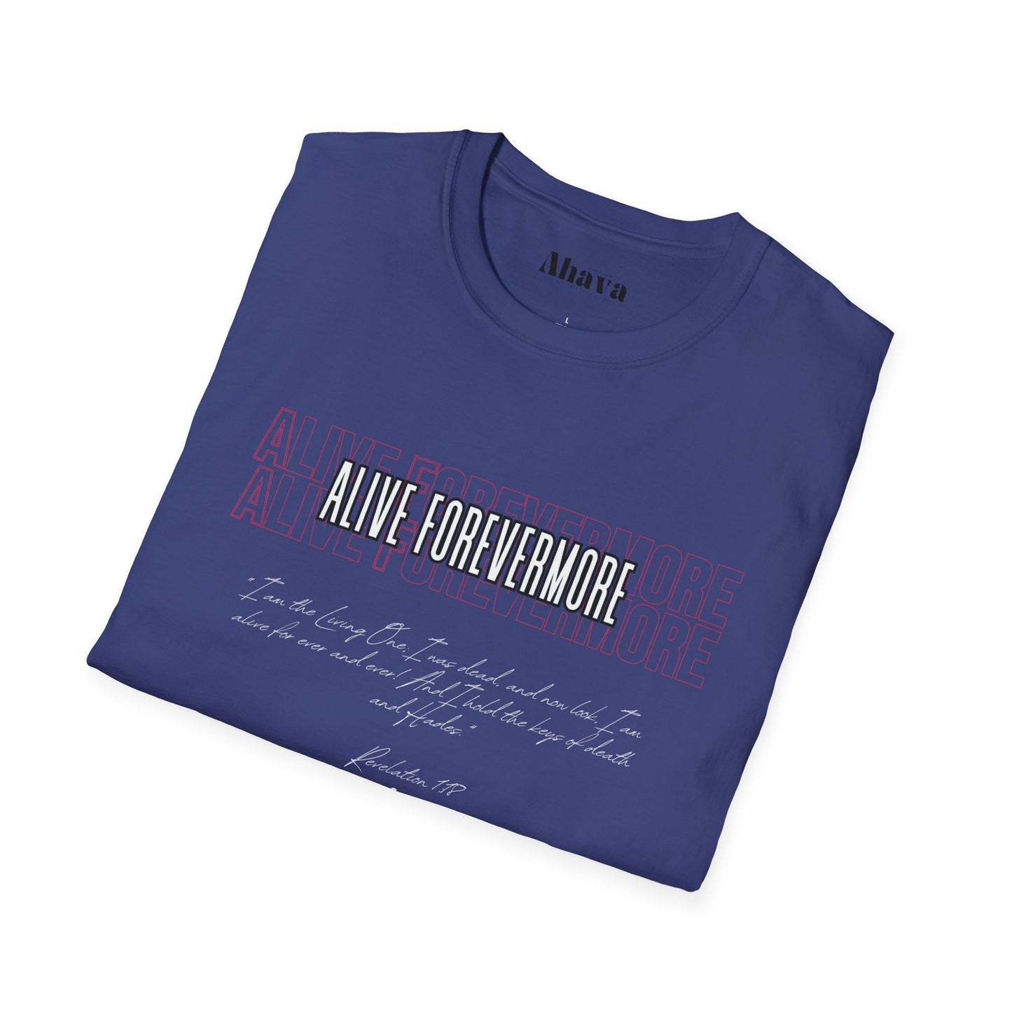 Alive Forevermore T-Shirt – Revelation 1:18