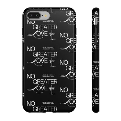 No Greater Love Phone Case Black | John 15:13 Bible Verse Case | Sleek Christian Gift for Men | Tough Minimalist Scripture Cover