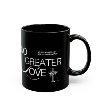 "No Greater Love" Black Mug