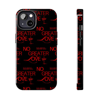 "No Greater Love" Red Phone Case