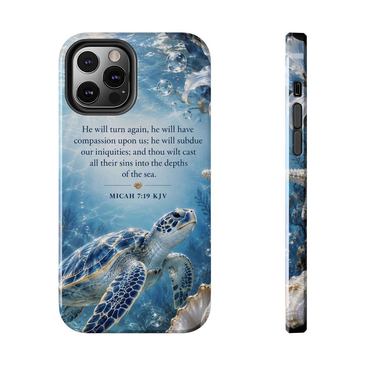 Sea Turtle | Micah 7:19 KJV Tough Phone Case