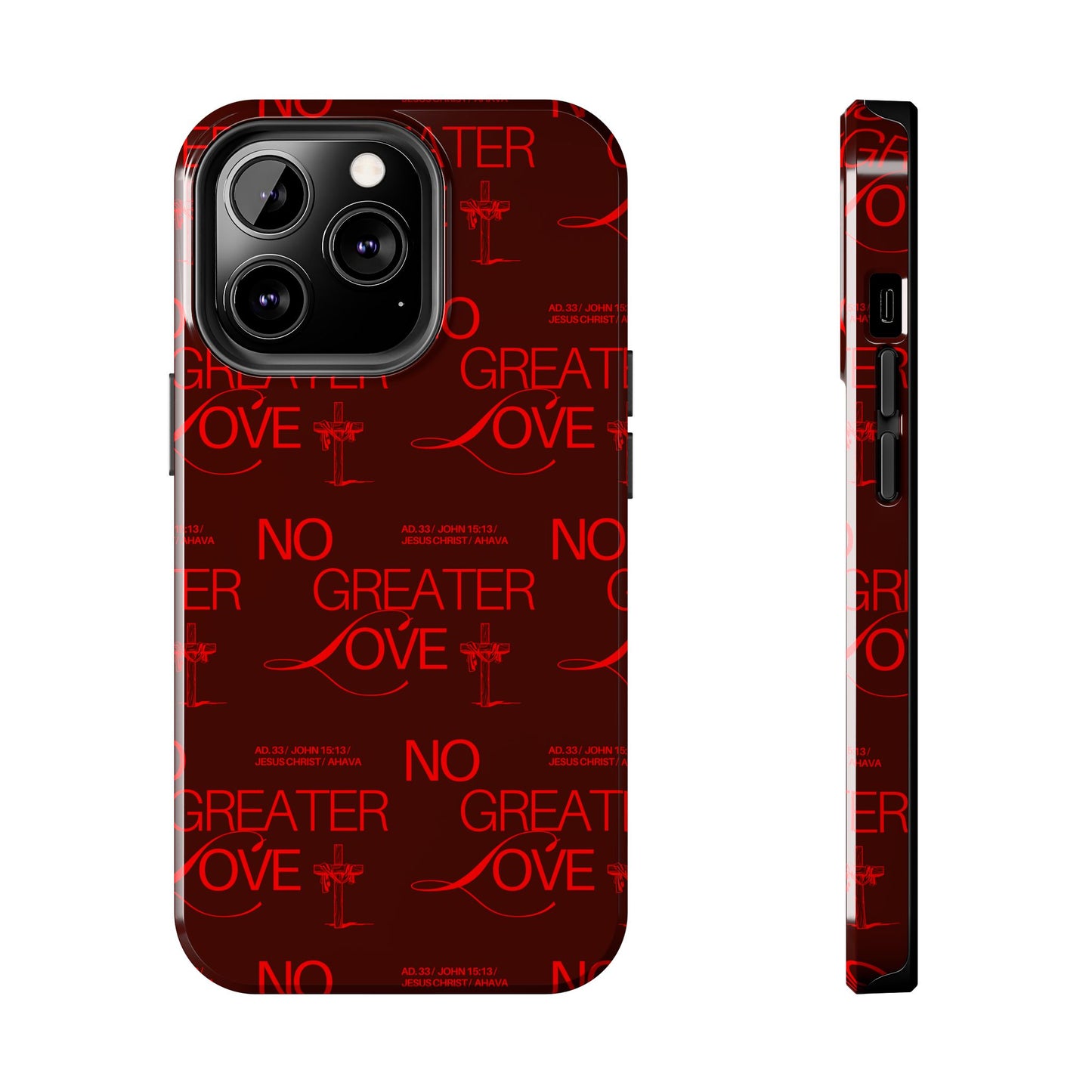 No Greater Love Phone Case Red | John 15:13 Scripture Case | Bold Christian Gift for Men & Women | Tough Protective Case