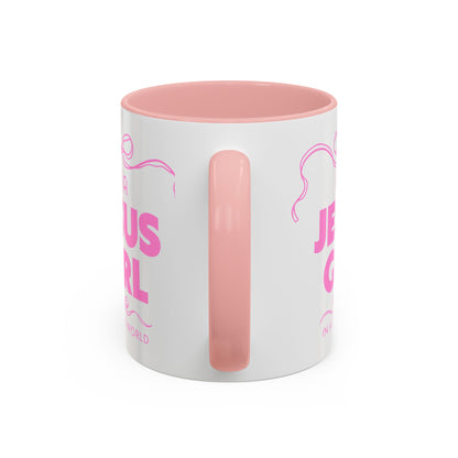 I’m a Jesus Girl: In a Jesus World Mug