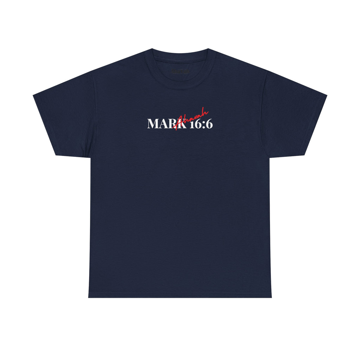 He is Risen | Mark 16:6 T-Shirt