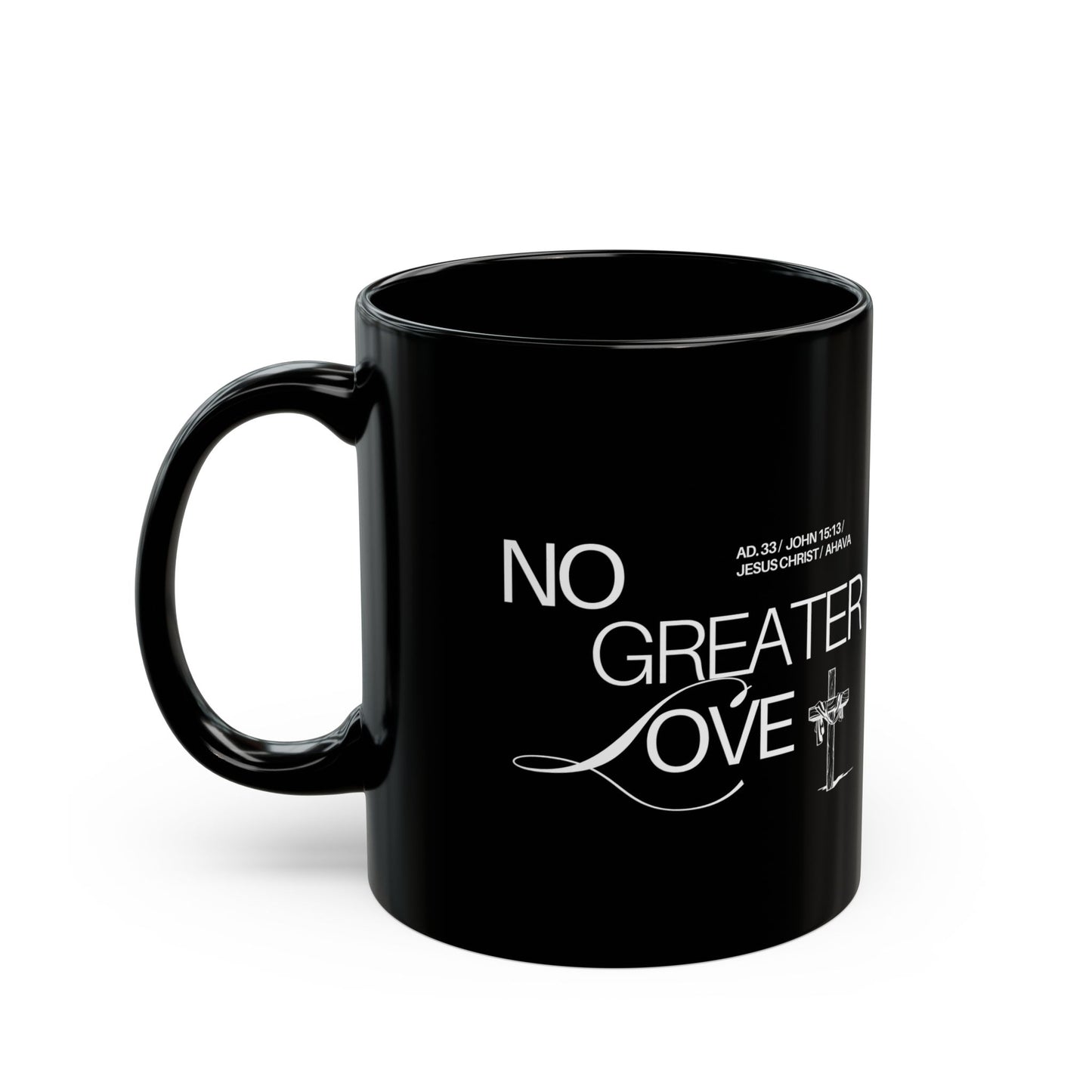 "No Greater Love" Black Mug