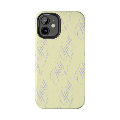 "Holy Spirit, Breathe Upon me" Buttercream Phone Case