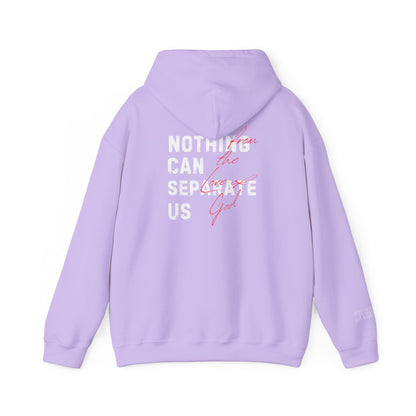 Nothing Can Separate Us (Romans 8:38) Hoodie