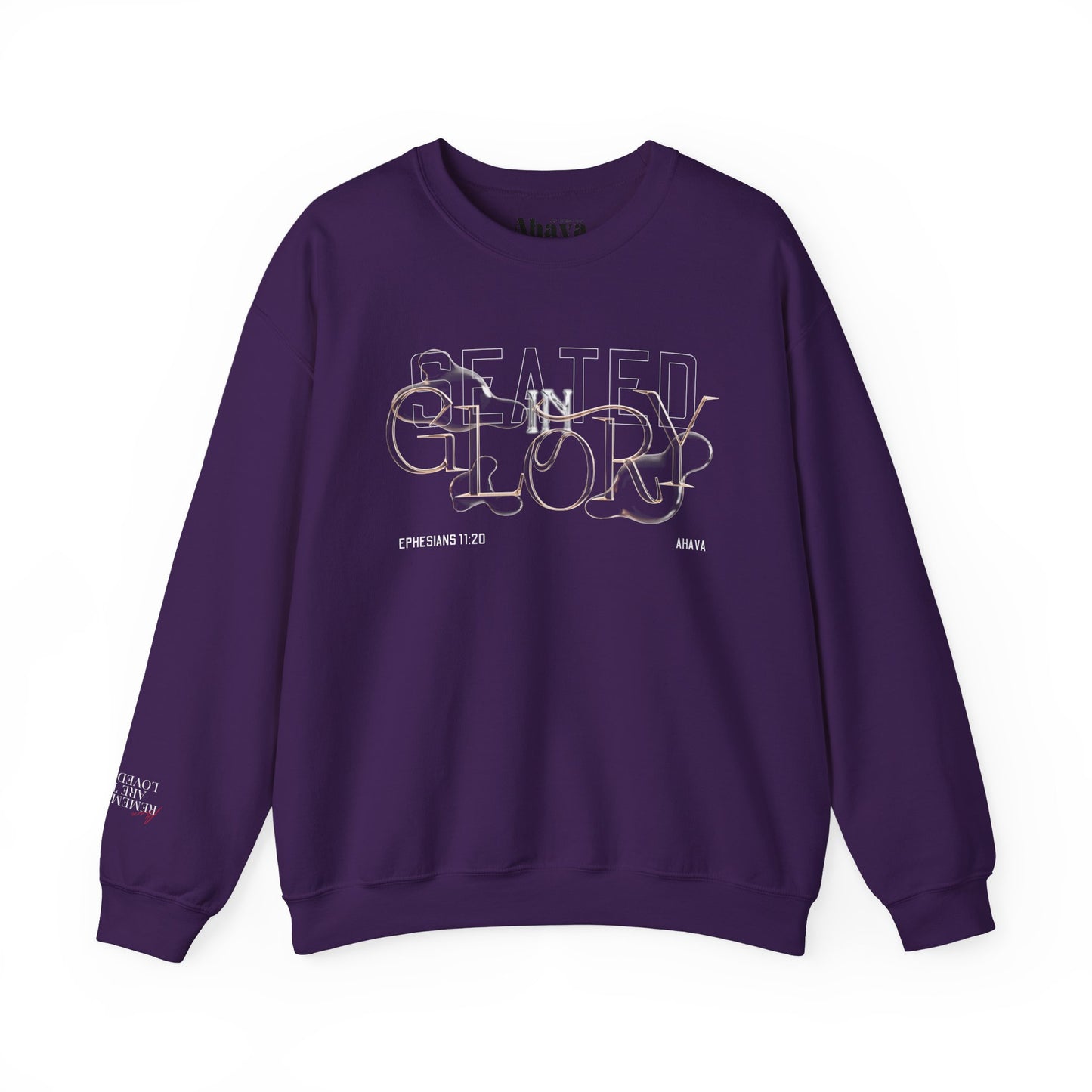 Seated in Glory |  Ephesians 1:20 Sweatshirt