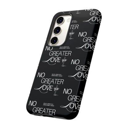 "No Greater Love" Black Phone Case