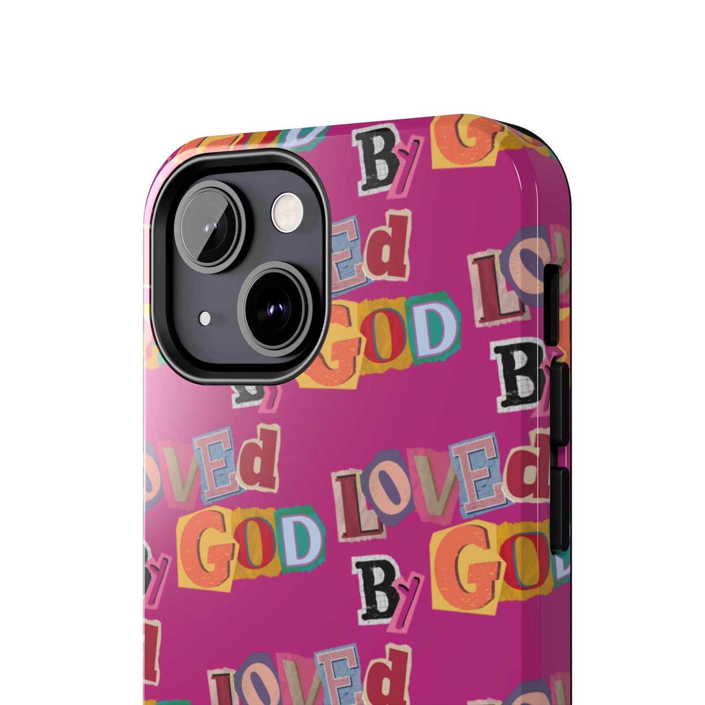 "Loved by God" Pink Phone Case