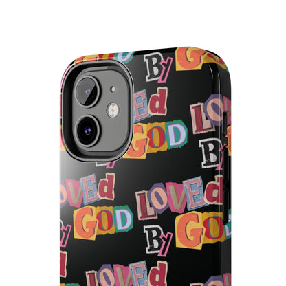"Loved by God" Black Phone Case