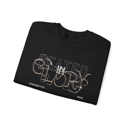 Seated in Glory |  Ephesians 1:20 Sweatshirt