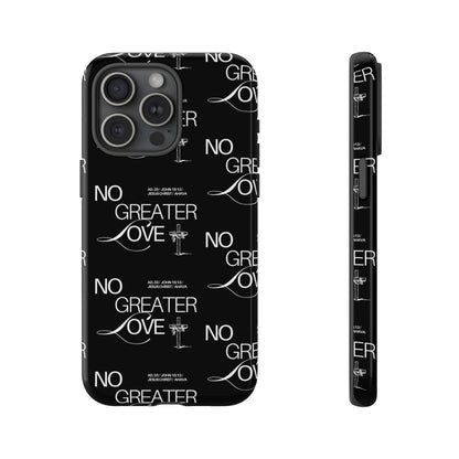 No Greater Love Phone Case Black | John 15:13 Bible Verse Case | Sleek Christian Gift for Men | Tough Minimalist Scripture Cover