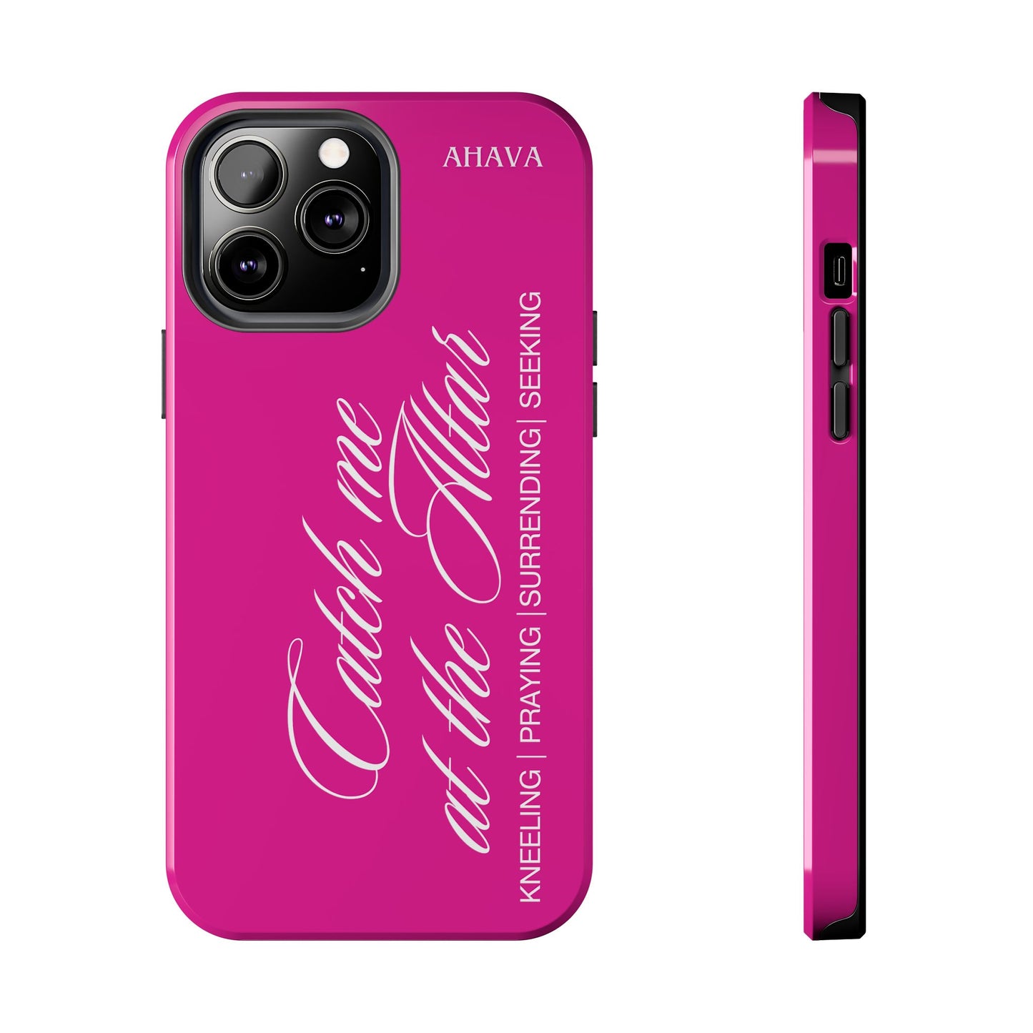 "Catch Me at the Altar" Hot Pink Phone Case