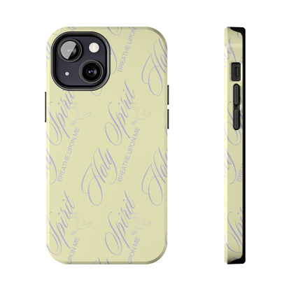 "Holy Spirit, Breathe Upon me" Buttercream Phone Case